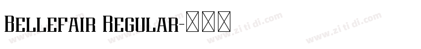 Bellefair Regular字体转换